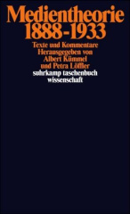 Medientheorie 1888-1933