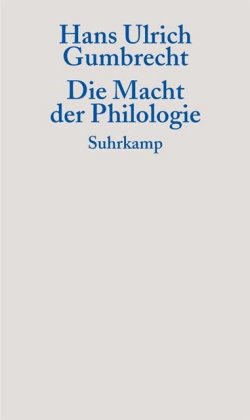 Die Macht der Philologie