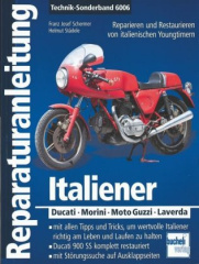 Italiener - Ducati, Morini, Moto Guzzi, Laverda