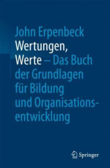 Wertungen, Werte - Das Buch der Grundlagen für Bildung und Organisationsentwicklung