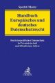 Handbuch Europäisches und deutsches Datenschutzrecht