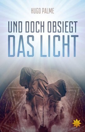 Und doch obsiegt das Licht