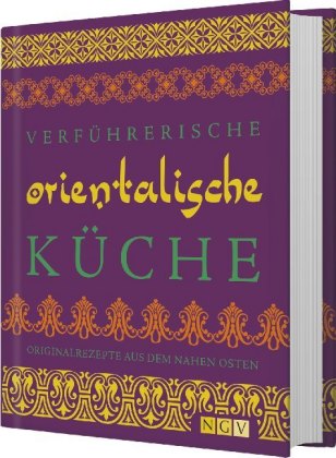 Verführerische orientalische Küche