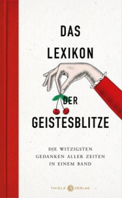 Das Lexikon der Geistesblitze