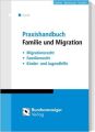 Praxishandbuch Familie und Migration