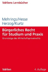 Bürgerliches Recht für Studium und Praxis