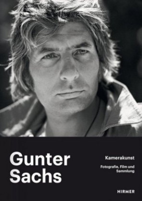 Gunter Sachs - Kamerakunst