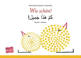 Wie schön!, Deutsch-Arabisch