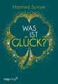 Was ist Glück?