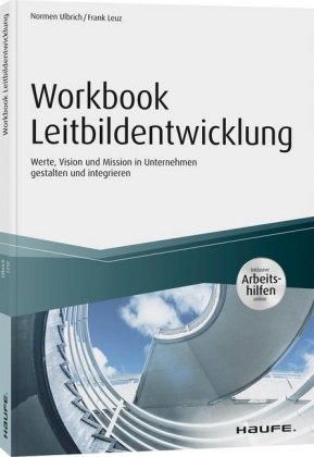 Workbook Leitbildentwicklung - inkl. Arbeitshilfen online