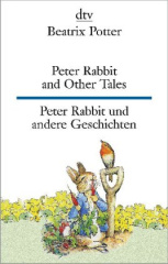 Peter Rabbit and Other Tales / Peter Rabbit und andere Geschichten