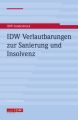 IDW Verlautbarungen zur Sanierung und Insolvenz