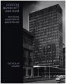 Gordon Bunshaft and SOM - Building Corporate Modernism