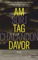 Am Tag davor