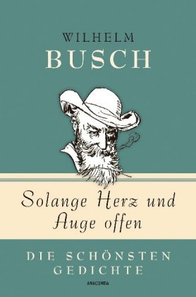 Solange Herz und Auge offen