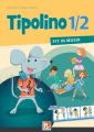 Tipolino 1/2 - Fit in Musik, Ausgabe D - Schülerbuch