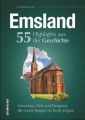 Emsland. 55 Highlights aus der Geschichte