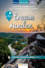 Traumrunden Rhein, Hunsrück, Nahe - Ein schöner Tag: Premium-Spazierwandern. Bd.2