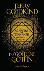 Die goldene Göttin - Das Schwert der Wahrheit