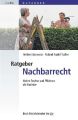 Ratgeber Nachbarrecht