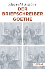 Der Briefschreiber Goethe