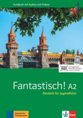 Fantastisch! A2 - Kursbuch mit Audios und Videos