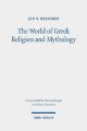 The World of Greek Religion and Mythology