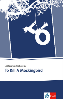 Lektürewortschatz zu To Kill a Mockingbird