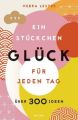 Ein Stückchen Glück für jeden Tag