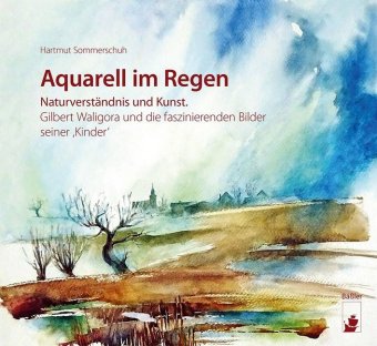 Aquarell im Regen