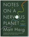 Notes on a Nervous Planet