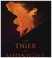 The Tiger at Midnight