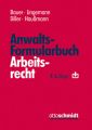 Anwalts-Formularbuch Arbeitsrecht