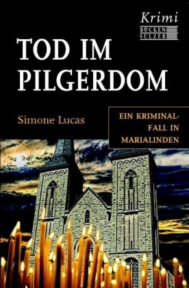 Tod im Pilgerdom