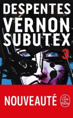 Vernon Subutex. Bd.3