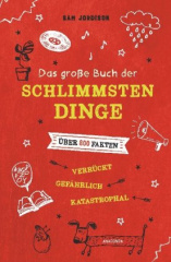 Das große Buch der schlimmsten Dinge