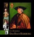 Das Haus Habsburg