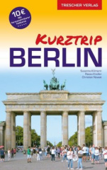 Reiseführer Berlin - Kurztrip