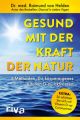 Gesund mit der Kraft der Natur