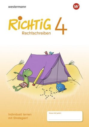 RICHTIG Rechtschreiben - Ausgabe 2018 - Übungsheft 4