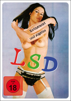 LSD - Enthemmt und zügellos (FSK 18)