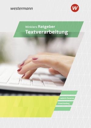 Winklers Ratgeber für die Textverarbeitung