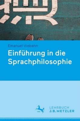 Einführung in die Sprachphilosophie