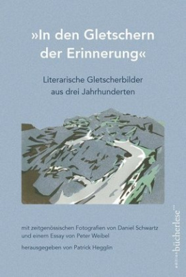 "In den Gletschern der Erinnerung"