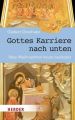 Gottes Karriere nach unten