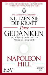 Nutzen Sie die Kraft Ihrer Gedanken - Die Mental-Dynamite-Serie