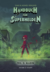 Handbuch für Superhelden - Allein. Bd.3