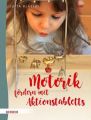 Motorik fördern mit Aktionstabletts