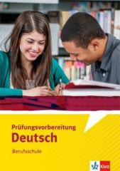 Prüfungsvorbereitung Deutsch Berufsschule