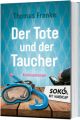 Soko mit Handicap: Der Tote und der Taucher